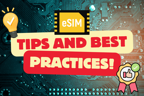 eSIMs tips and best practices concept